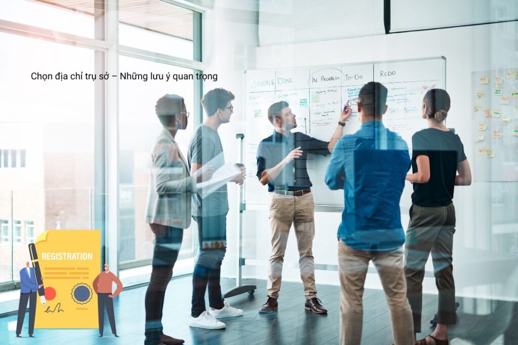 Chọn địa chỉ trụ sở – Những lưu ý quan trọng Chọn địa chỉ trụ sở – Những lưu ý quan trọng