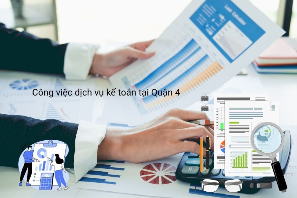 Công việc dịch vụ kế toán tại Quận 4