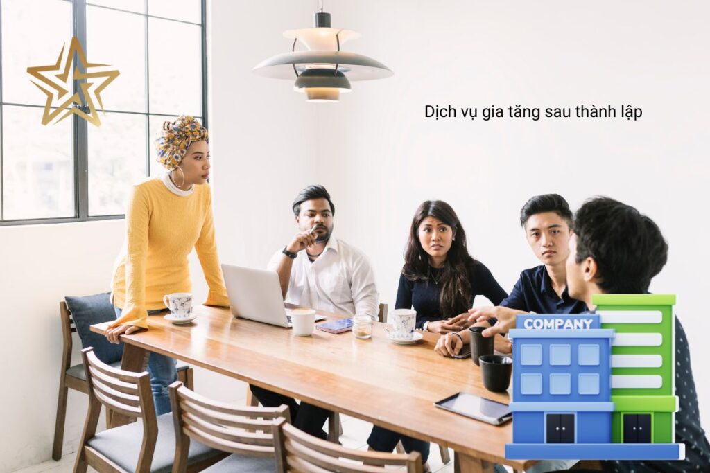 Dịch vụ gia tăng sau thành lập Dịch vụ gia tăng sau thành lập