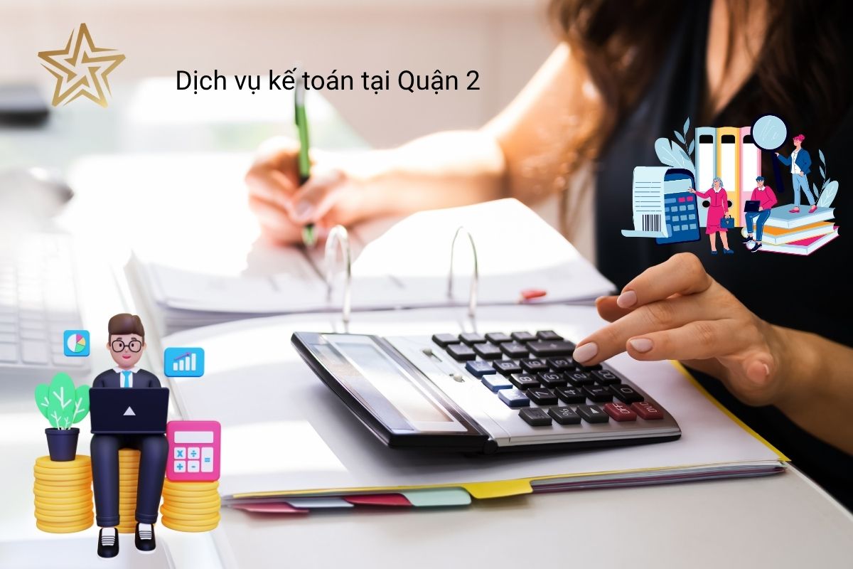 Dịch vụ kế toán tại Quận 2 Dịch vụ kế toán tại Quận 2