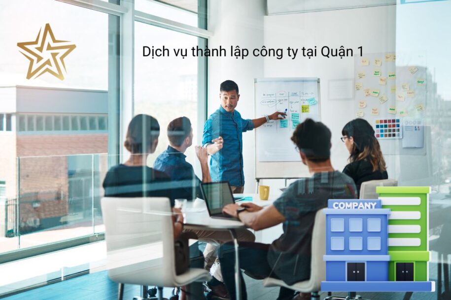 Dịch vụ thành lập công ty tại Quận 1