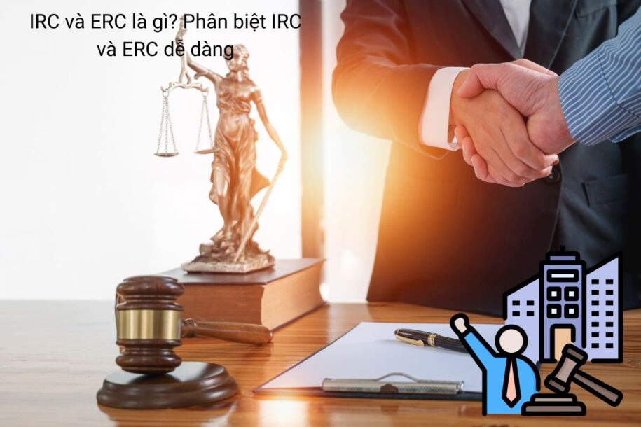 IRC và ERC là gì_ Phân biệt IRC và ERC dễ dàng