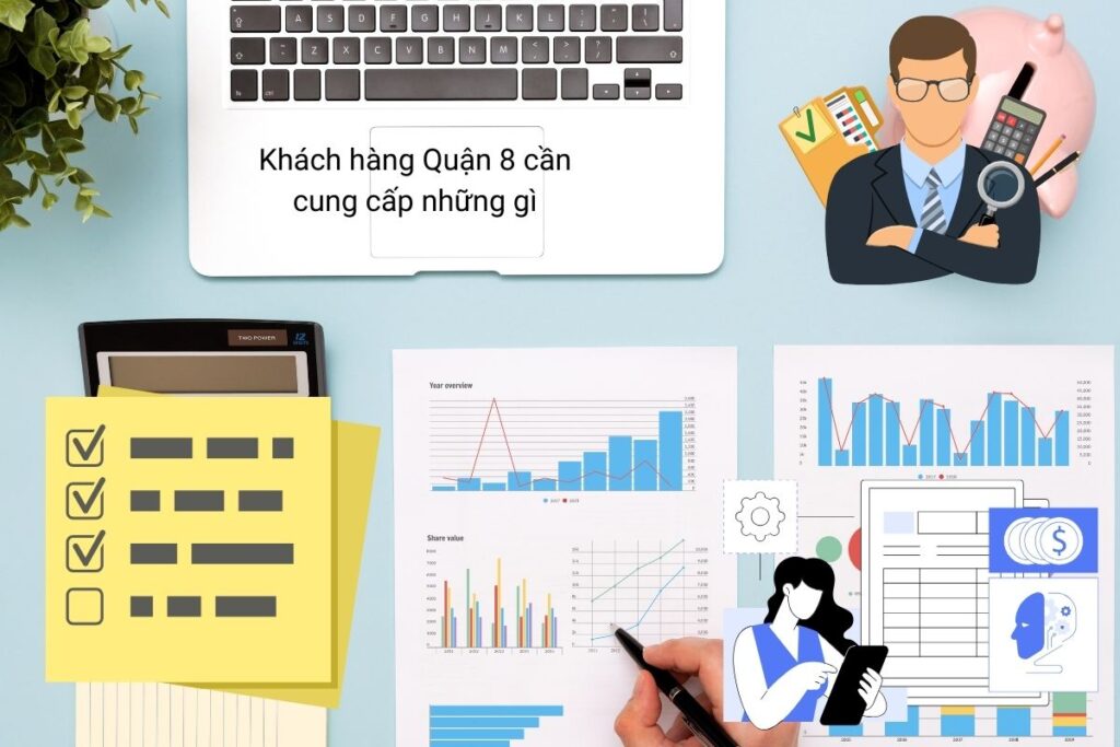 Khách hàng Quận 8 cần cung cấp những gì Khách hàng Quận 8 cần cung cấp những gì