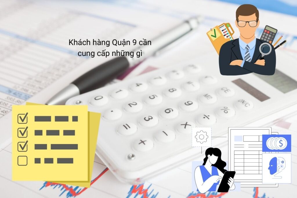 Khách hàng Quận 9 cần cung cấp những gì