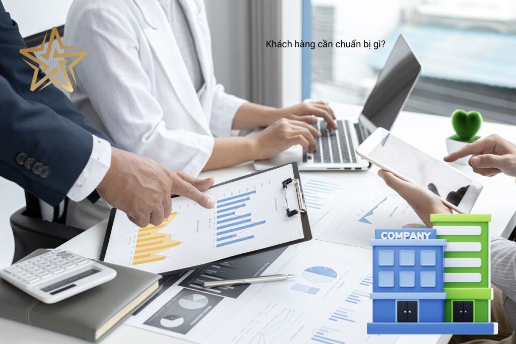 Khách hàng cần chuẩn bị gì