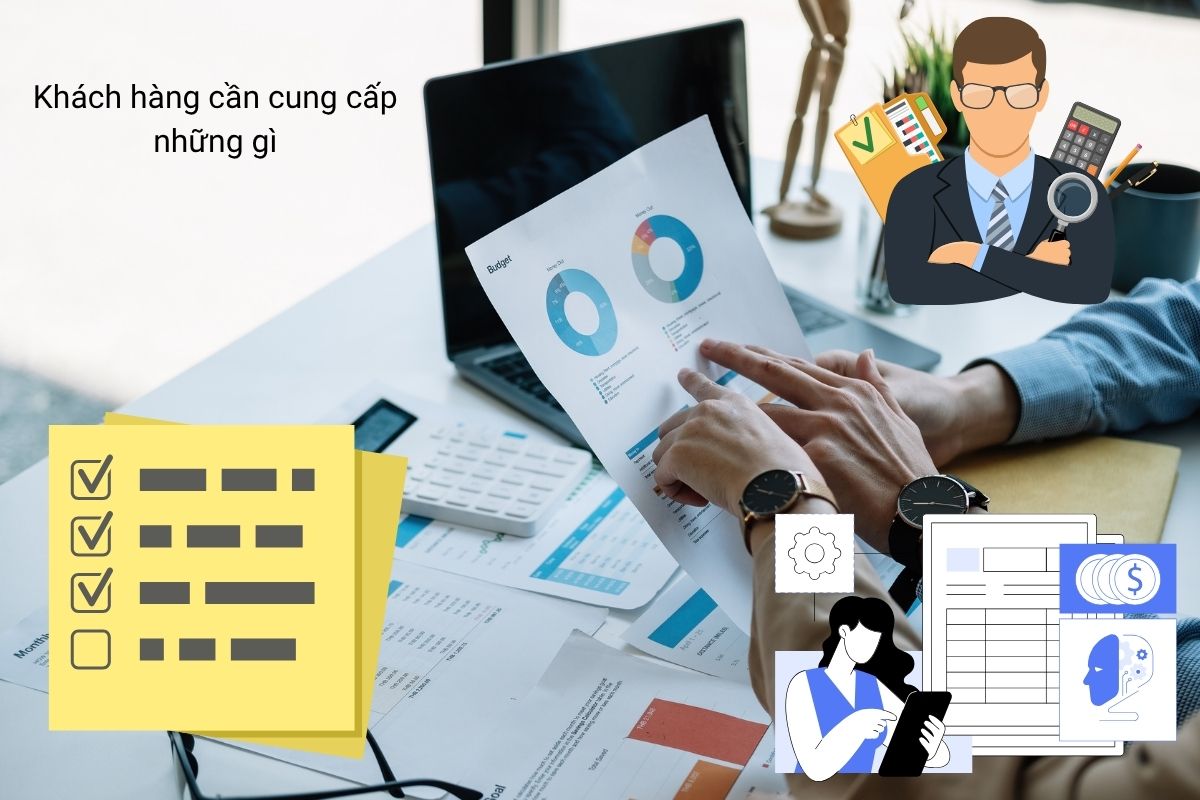 Khách hàng cần cung cấp những gì Khách hàng cần cung cấp những gì