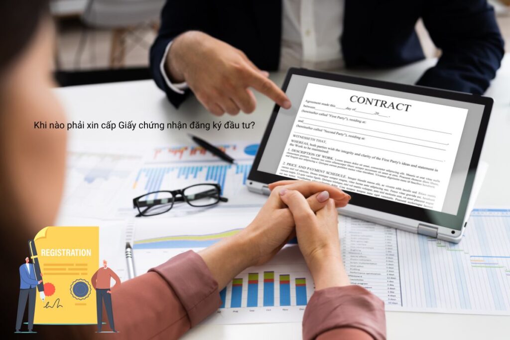 Khi nào phải xin cấp Giấy chứng nhận đăng ký đầu tư Khi nào phải xin cấp Giấy chứng nhận đăng ký đầu tư