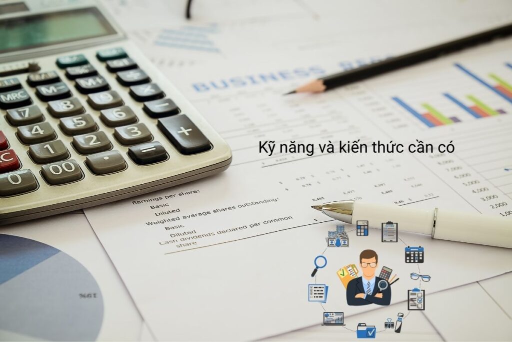 Kỹ năng và kiến thức cần có