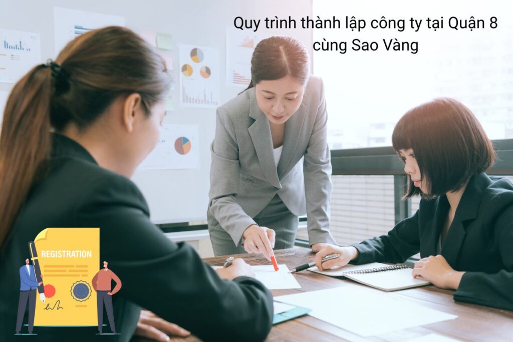 Quy trình thành lập công ty tại Quận 8 cùng Sao Vàng Quy trình thành lập công ty tại Quận 8 cùng Sao Vàng