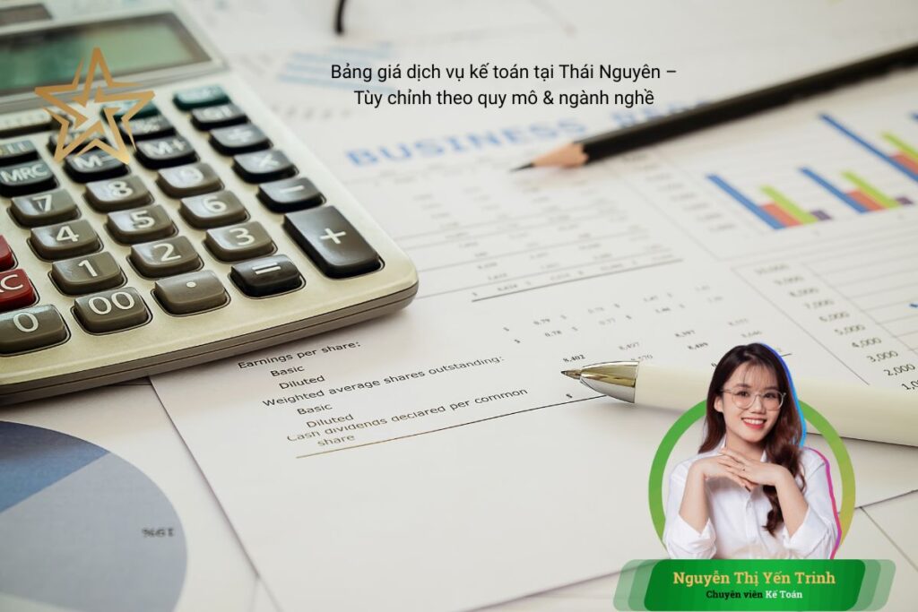 Bảng giá dịch vụ kế toán tại Thái Nguyên – Tùy chỉnh theo quy mô & ngành nghề