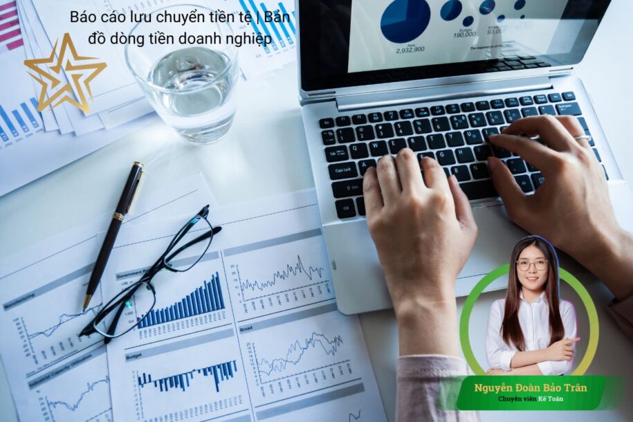 Báo cáo lưu chuyển tiền tệ _ Bản đồ dòng tiền doanh nghiệp