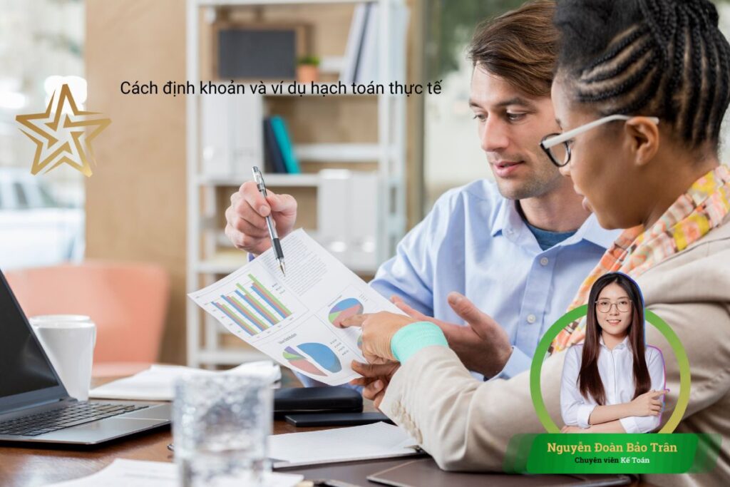 Cách định khoản và ví dụ hạch toán thực tế Cách định khoản và ví dụ hạch toán thực tế