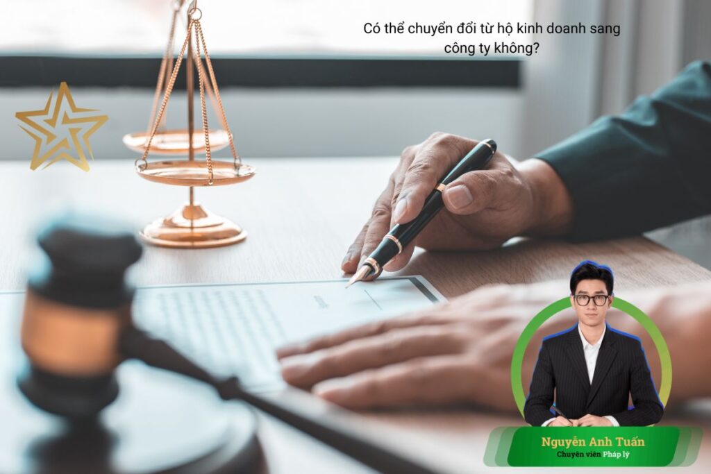 VI. Có thể chuyển đổi từ hộ kinh doanh sang công ty không? VI. Có thể chuyển đổi từ hộ kinh doanh sang công ty không?