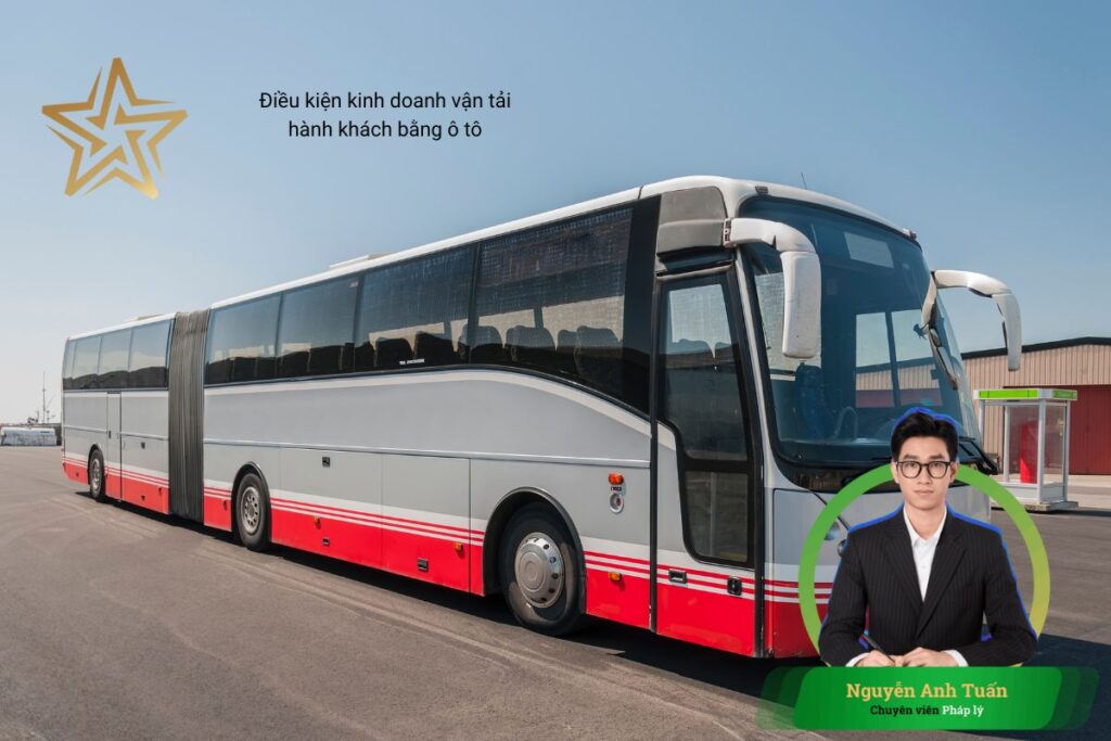 Điều kiện kinh doanh vận tải hành khách bằng ô tô Điều kiện kinh doanh vận tải hành khách bằng ô tô