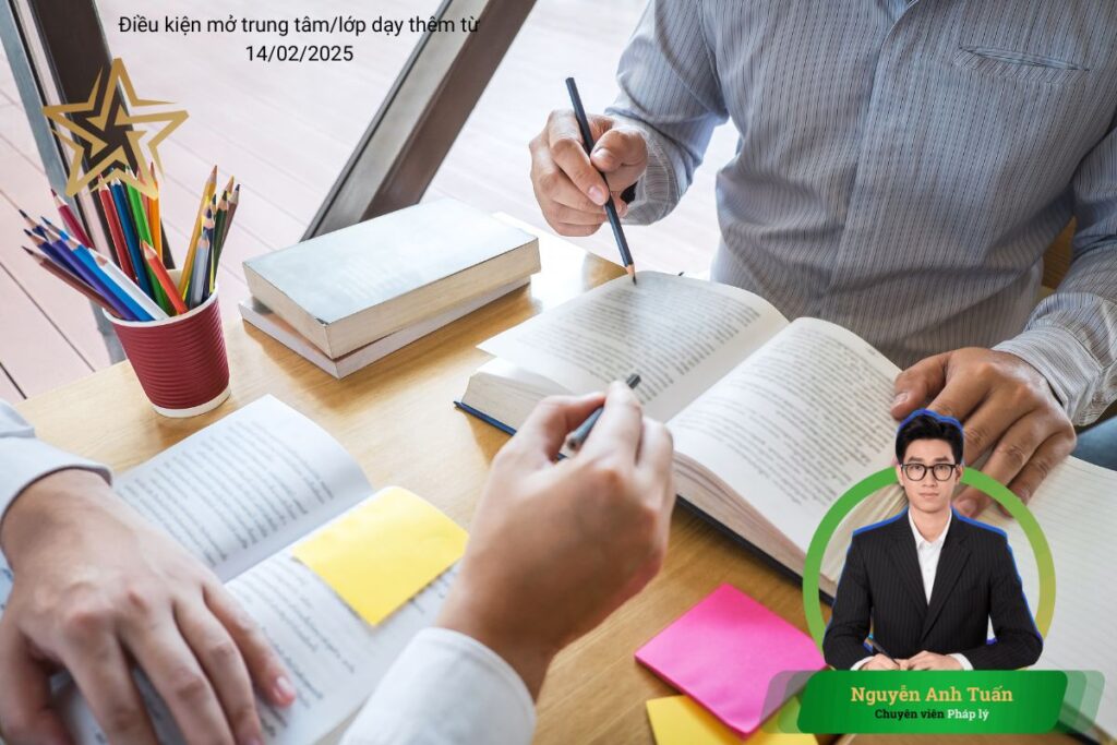 III. Điều kiện mở trung tâm/lớp dạy thêm từ 14/02/2025 III. Điều kiện mở trung tâm/lớp dạy thêm từ 14/02/2025