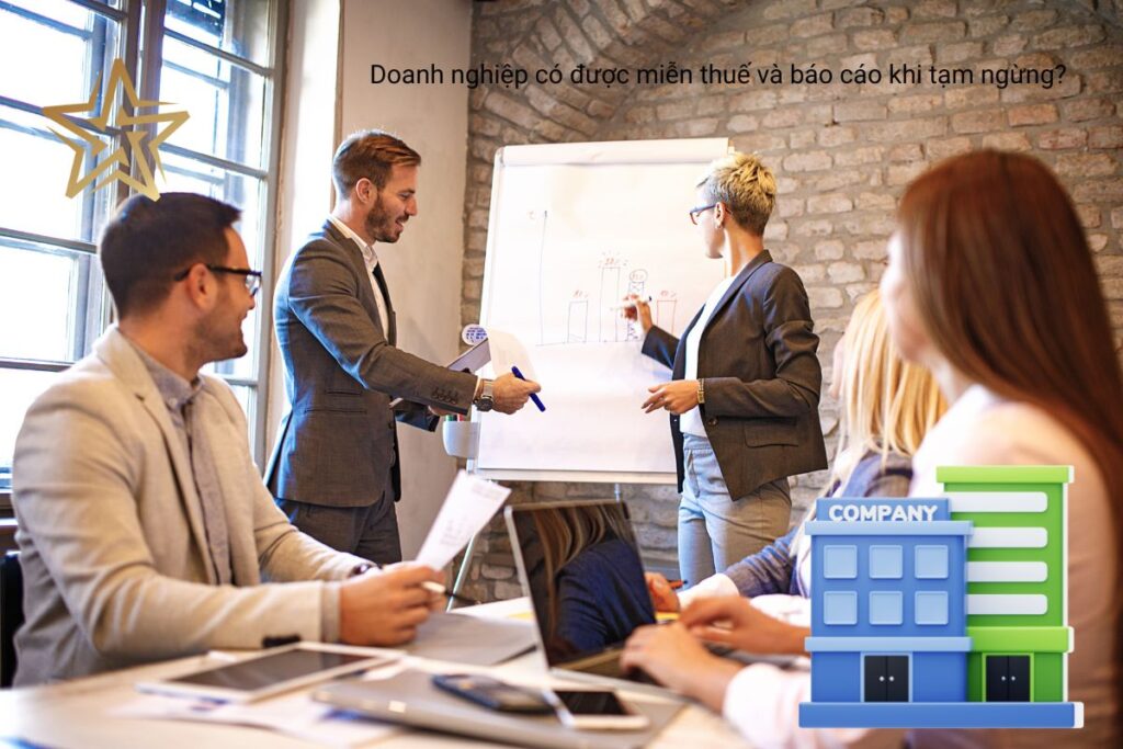 Doanh nghiệp có được miễn thuế và báo cáo khi tạm ngừng