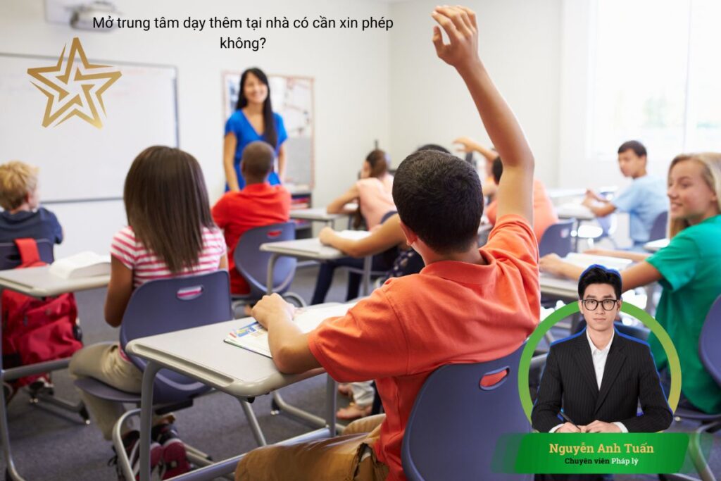 Mở trung tâm dạy thêm tại nhà có cần xin phép không? Mở trung tâm dạy thêm tại nhà có cần xin phép không?