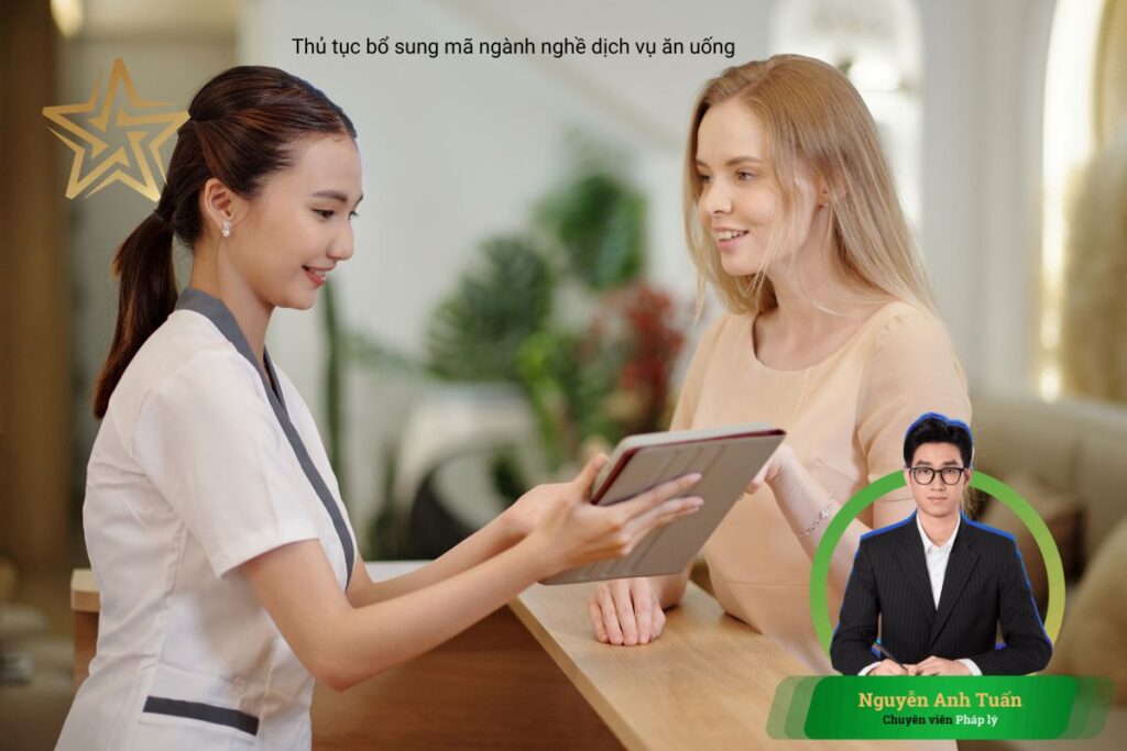 Thủ tục bổ sung mã ngành nghề dịch vụ ăn uống Thủ tục bổ sung mã ngành nghề dịch vụ ăn uống