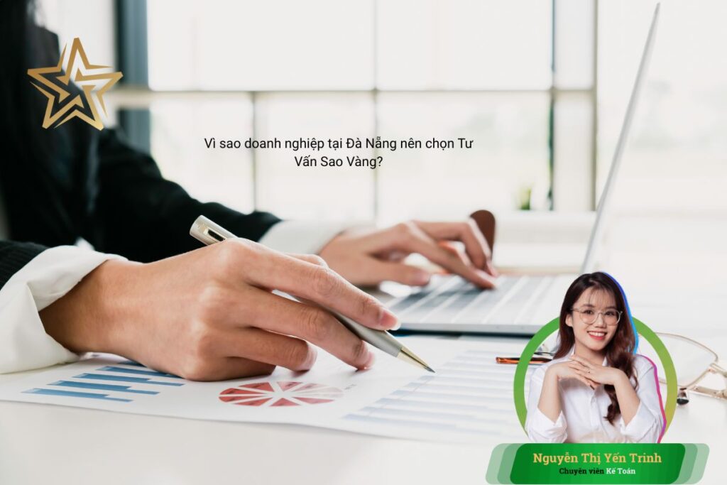 Vì sao doanh nghiệp tại Đà Nẵng nên chọn Tư Vấn Sao Vàng? Vì sao doanh nghiệp tại Đà Nẵng nên chọn Tư Vấn Sao Vàng?