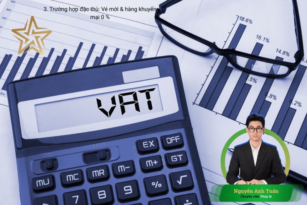 3. Trường hợp đặc thù: Vé mời & hàng khuyến mại 0 % 3. Trường hợp đặc thù: Vé mời & hàng khuyến mại 0 %