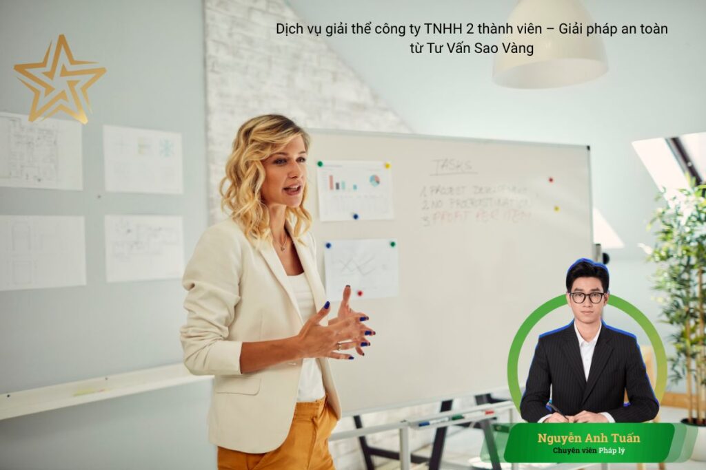 Dịch vụ giải thể công ty TNHH 2 thành viên – Giải pháp an toàn từ Tư Vấn Sao Vàng