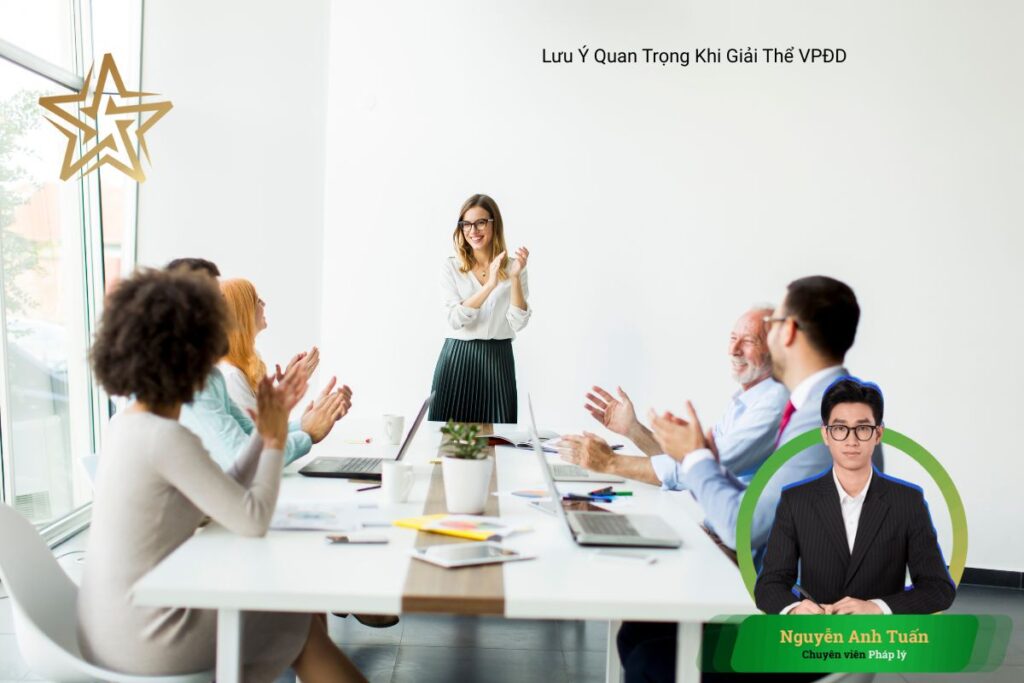 Lưu Ý Quan Trọng Khi Giải Thể VPĐD